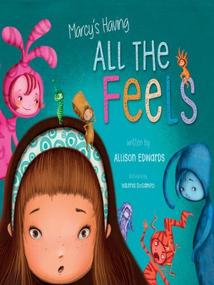 cover image of Marcy's Having All the Feels